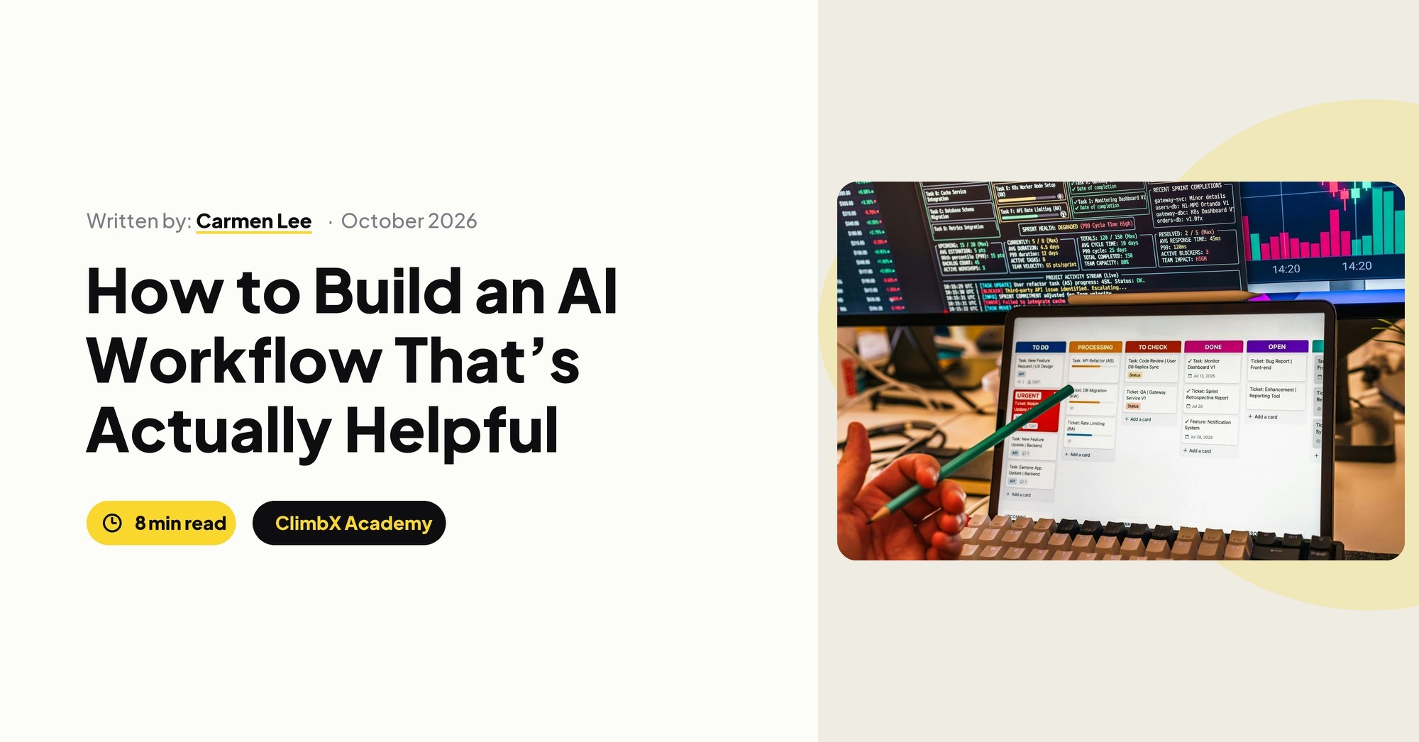 How to Build an AI Workflow That’s Actually Helpful, by Carmen Lee, ClimbX Academy